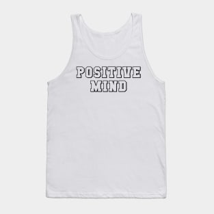 Positive Mind Tank Top